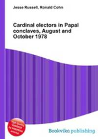 Cardinal electors in Papal conclaves, August and October 1978