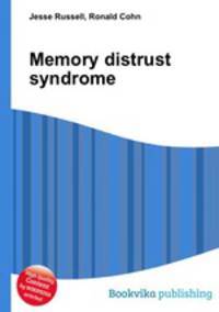Memory distrust syndrome