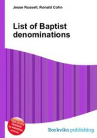 List of Baptist denominations