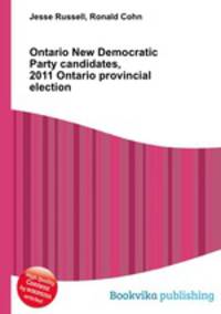 Ontario New Democratic Party candidates, 2011 Ontario provincial election