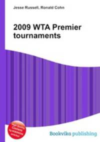 2009 WTA Premier tournaments