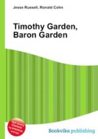 Timothy Garden, Baron Garden