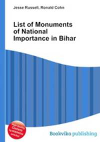 List of Monuments of National Importance in Bihar
