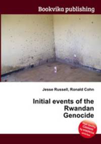 Initial events of the Rwandan Genocide