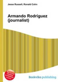 Armando Rodriguez (journalist)