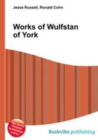 Works of Wulfstan of York