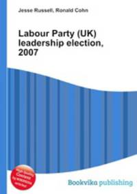 Labour Party (UK) leadership election, 2007
