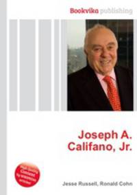 Joseph A. Califano, Jr.