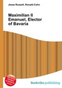 Maximilian II Emanuel, Elector of Bavaria