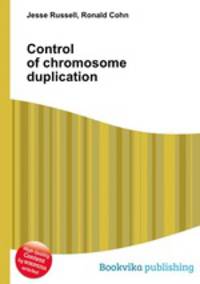 Control of chromosome duplication