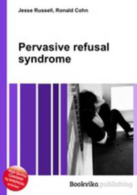 Pervasive refusal syndrome