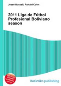 2011 Liga de Futbol Profesional Boliviano season