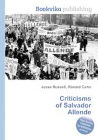 Criticisms of Salvador Allende