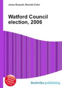 Watford Council election, 2006