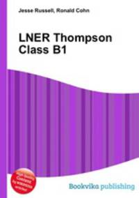 LNER Thompson Class B1