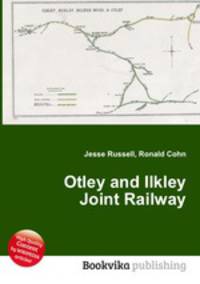 Otley and Ilkley Joint Railway