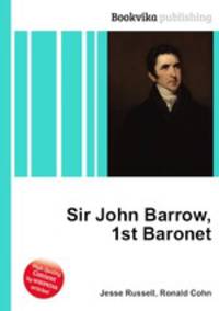 Sir John Barrow, 1st Baronet