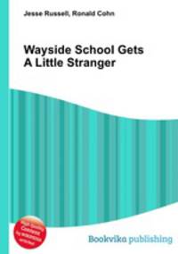 Wayside School Gets A Little Stranger