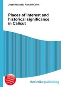 Places of interest and historical significance in Calicut