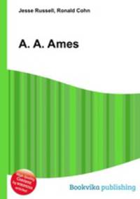A. A. Ames