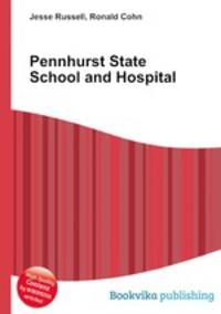 Pennhurst State School and Hospital