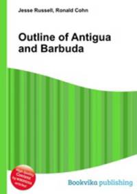 Outline of Antigua and Barbuda