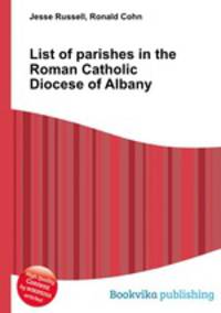List of parishes in the Roman Catholic Diocese of Albany