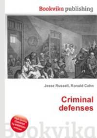 Criminal defenses