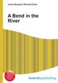 A Bend in the River