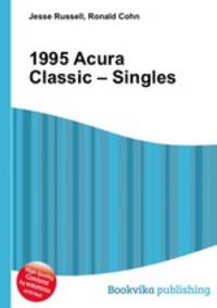 1995 Acura Classic – Singles