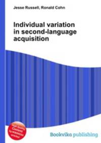 Individual variation in second-language acquisition
