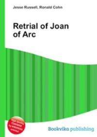 Retrial of Joan of Arc