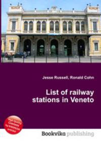 List of railway stations in Veneto
