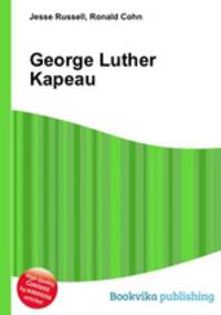George Luther Kapeau