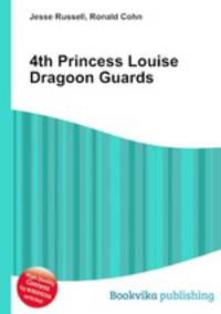 4th Princess Louise Dragoon Guards