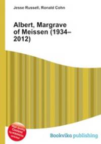 Albert, Margrave of Meissen (1934–2012)