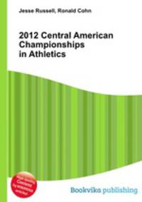 2012 Central American Championships in Athletics