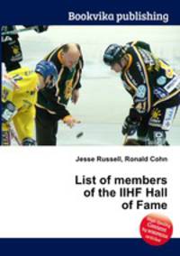 List of members of the IIHF Hall of Fame
