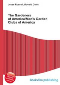 The Gardeners of America/Men