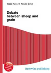 Debate between sheep and grain