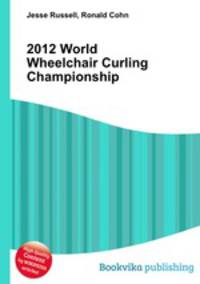 2012 World Wheelchair Curling Championship