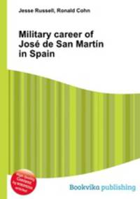 Military career of Jose de San Martin in Spain