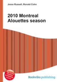 2010 Montreal Alouettes season
