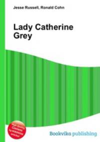 Lady Catherine Grey