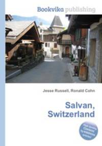 Salvan, Switzerland