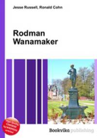 Rodman Wanamaker