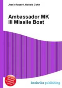 Ambassador MK III Missile Boat