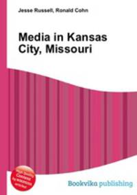 Media in Kansas City, Missouri