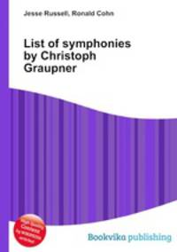 List of symphonies by Christoph Graupner