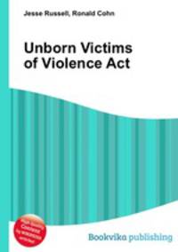 Unborn Victims of Violence Act
